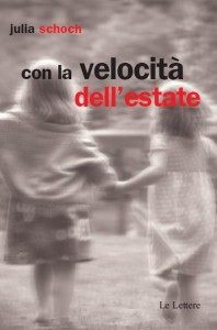 Con la velocità dell'estate